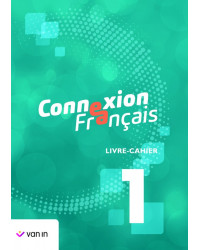 Connexion Français 1 - Livre-cahier